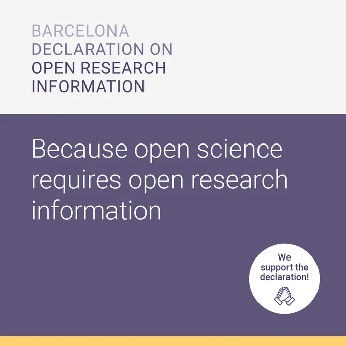 Barcelona Declaration on Open Research Information: Because Open Science requires open research information. We support the declaration!