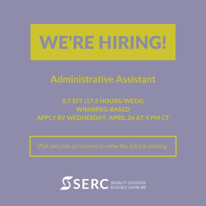 [soft blue background with lime green text] Text says: 

We're hiring! 

Administrative Assistant

0.5 EFT (17.5 Hours/Week)
Winnipeg-based
Apply by Wednesday, April 24 at 4 pm CT

Visit serc.mb.ca/careers to view the full job posting

[SERC logo] 