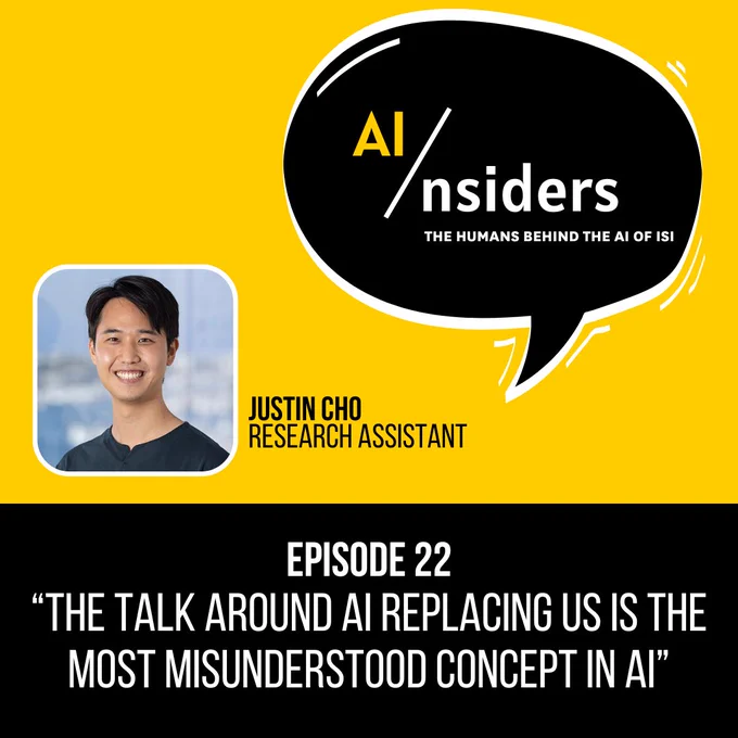 Announcement for AI/nsiders podcast episode featuring Justin Cho. Title: The talk around AI replacing us is the most misunderstood concept in AI
