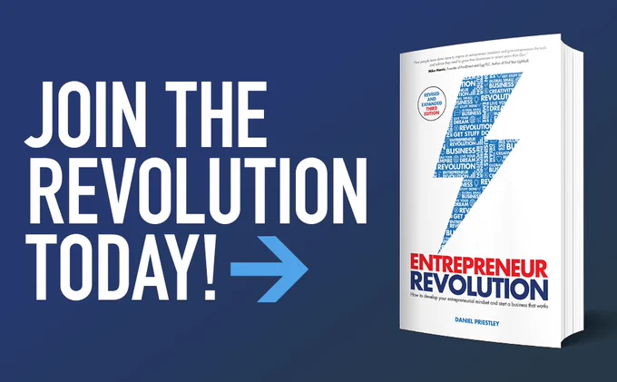 Entrepreneur Revolution by Daniel Priestley is out today.