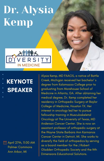 Flyer announcing the keynote speaker at the diversity in medicine conference. Dr. Alysia Kemp.