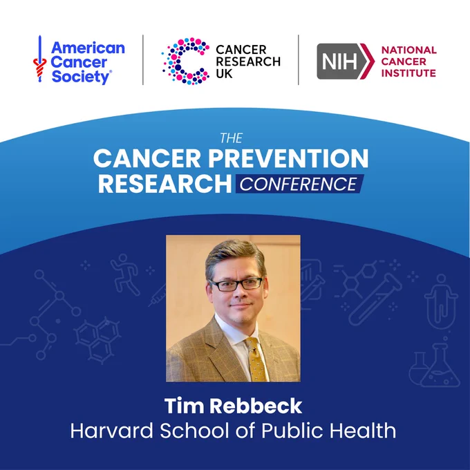 The graphic features a card with icons representing molecules, vaccines, lab equipment and people exercising in a light and dark blue background.  

Text states: The Cancer Prevention Research Conference. Tim Rebbeck, Harvard School of Public Health. 

American Cancer Society and Cancer Research UK logo appears on the right of the graphic. 