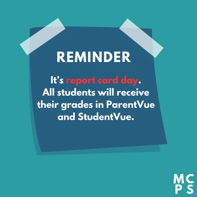 REMINDER

It’s report card day.
All students will receive their grades in ParentVue and StudentVue.