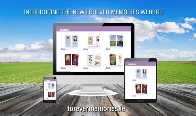 This is a picture of a computer, a tablert and an android phone showing the new website from Forever Memories Cork. Forever Memories Cork make memoriam stationery for family members who have passed away. 