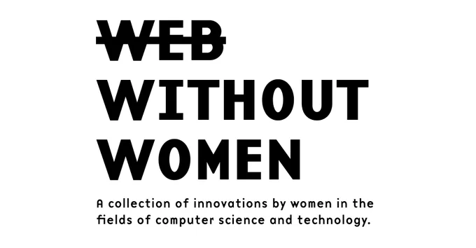 web without women

A collection of innovations by women in the fields of computer science and technology.