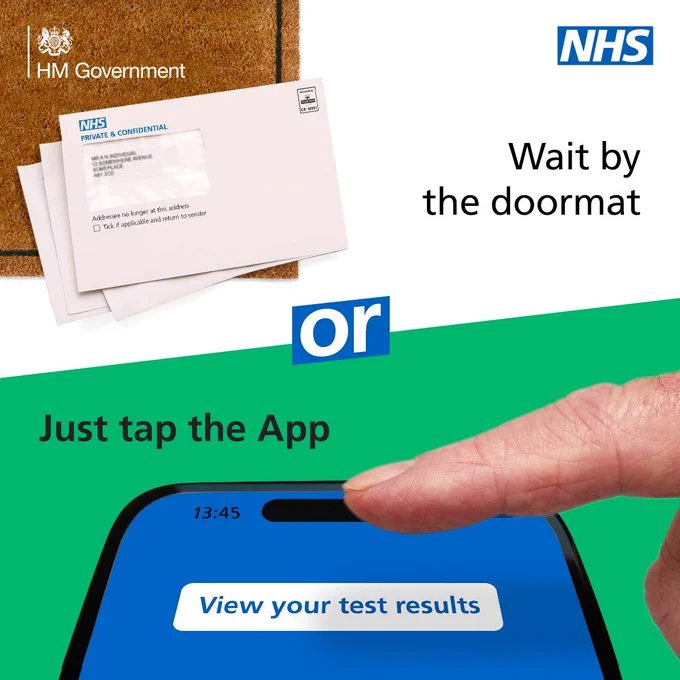 Letters from the NHS on a doormat, and a mobile phone with “view your test results” on the screen. Text reads; Wait by the doormat or just tap the App. 