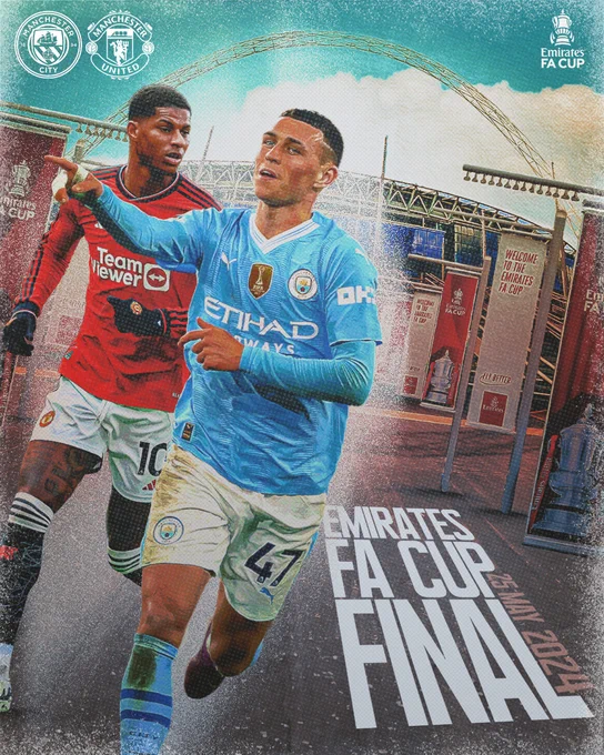 A graphic promoting the 2024 Emirates FA Cup Final on 25 May 2024 between Manchester City and Manchester United