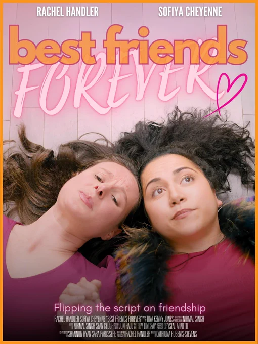 A white woman and an indigenous woman lie next to each other on the floor holding hands, heads side by side. Text above them reads the title of the movie poster - Best Friends FOREVER