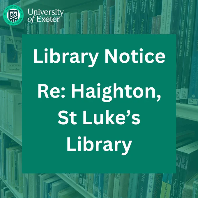 [image description- a green square with white text saying 'Library Notice Re: Haighton, St Luke's Library' on a background of a green colour washed picture of book shelves]