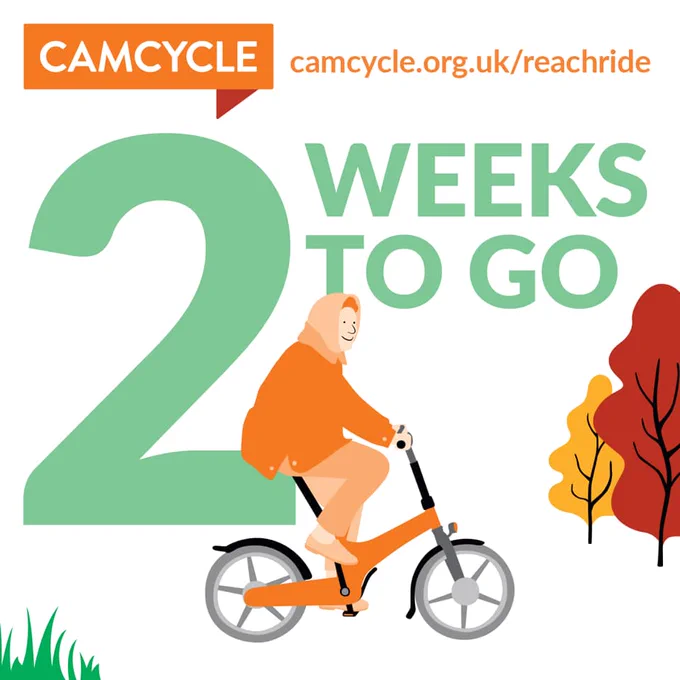 Graphic of a woman in a headscarf riding a foldable bike. Text: 2 weeks to go. camcycle.org.uk/reachride
