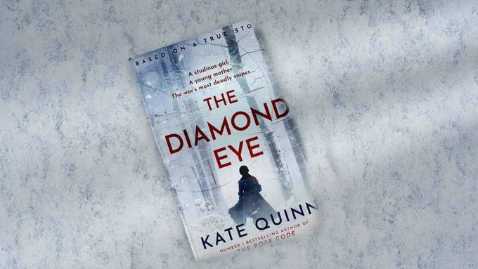 The Diamond Eye by Kate Quinn, based on a true story, the protagonist set against a snowy woodland background. 