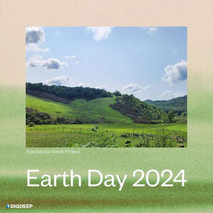 Green and beige gradient background. Text: Appalachia Water Project, Earth Day 2024. Photo of lush green Appalachian landscape. 