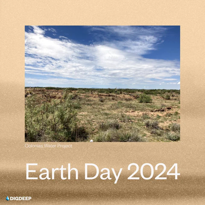 Beige gradient. Text: Colonias Water project, Earth Day 2024. Photo of desert Texas landscape.