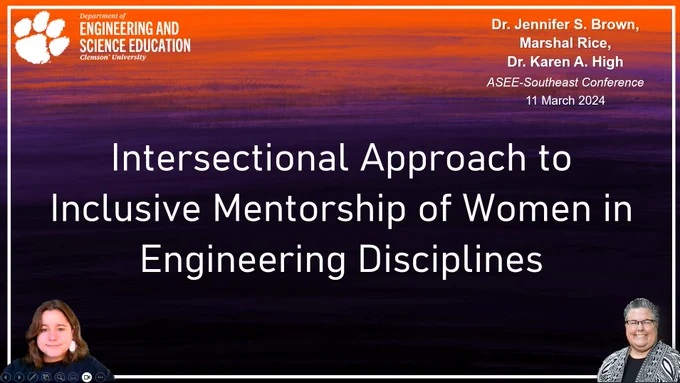 The title slide for the paper presentation for “Intersectional approach to inclusive mentorship of women in engineering disciplines” by Dr. Jenny Brown, Marshal Rice, and Dr. Karen High, presented at the ASEE Southeast section meeting.