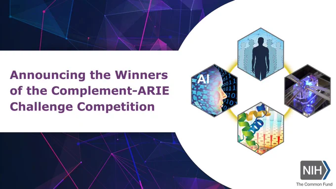 alt text: Blue and purple patterned background with a white rectangle overlaying the pattern. Image representing in silico, in vitro, in chemico, and AI is shown on the right. Text reads: “Announcing the Winners of the Complement-ARIE Challenge Competition. The NIH logo is shown in the bottom right corner. 