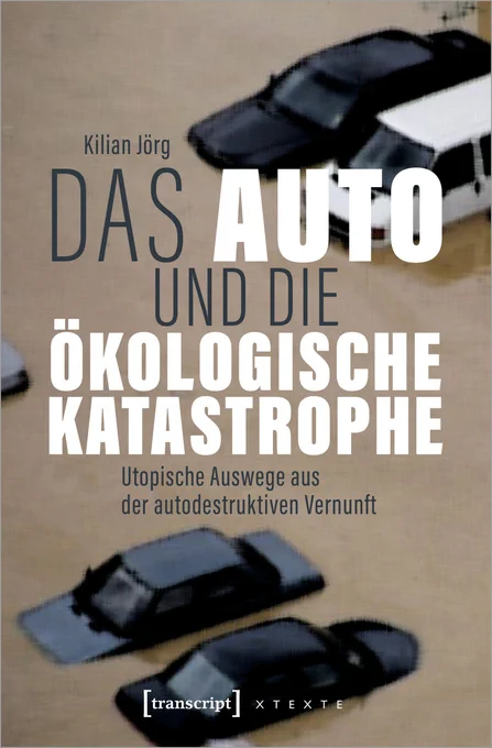 Images shows the cover of Kilian's book in German, The Car and the Ecological Catastrophe.