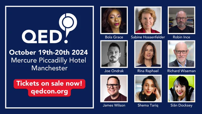 Graphic with photos of speakers: Bola Grace, Sabine Hossenfelder, Robin Ince, Joe Ondrak, Rina Raphael, Richard Wiseman, James Wilson, Shema Tariq and MC Siân Docksey.