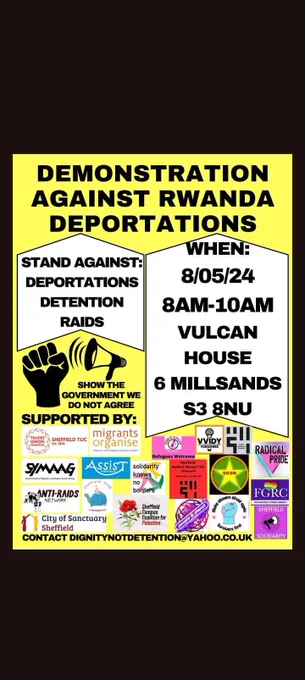 flyer for demonstration against deportations to Rwanda. 8/5/24 Sheffield Home Office S3 8NU at 8am