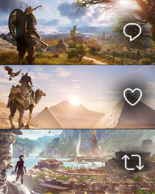 An image split into three sections:

On top is Eivor, from Assassin's Creed Valhalla, overlooking a hillside village. To the right is a graphic image of the X 'Reply' icon.

In the middle is Bayek, From Assassin's Creed Origins, riding a camel heading towards the pyramids. To the right is a graphic image of the X 'Like' icon.

At the bottom a eagles view of Greece in Assassin's Creed Odyssey. To the right is a graphic image of the X 'Repost' icon.