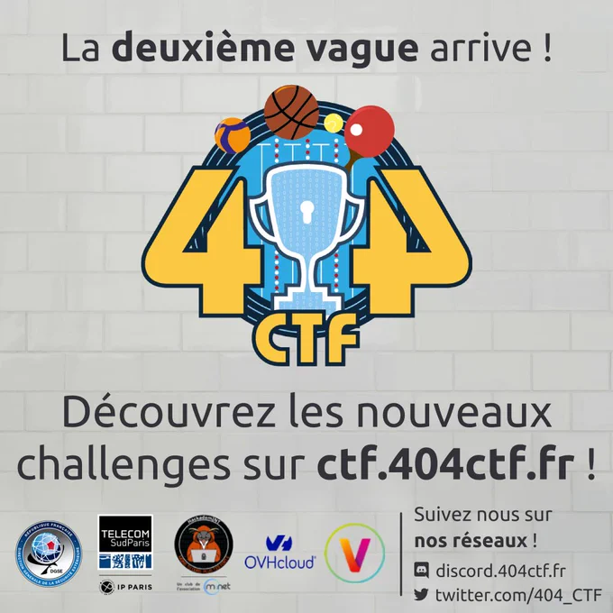 La deuxième vague arrive ! Découvrez les nouveaux challenges sur ctf.404ctf.fr !