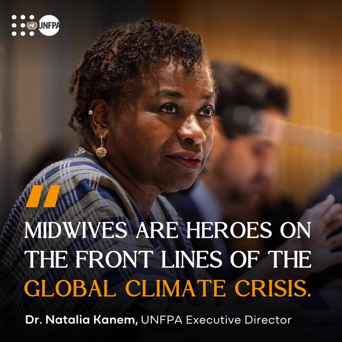 A card with a headshot of UNFPA Executive Director Dr. Natalia Kanem and a quote from her in white text overlaid reading “Midwives are heroes on the front lines of the global climate crisis.” Dr. Kanem’s name and title are written below and a white UNFPA logo is in the top left corner.