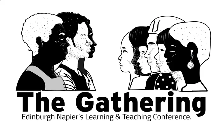 The Gathering. Edinburgh Napier's Learning & Teaching Conference. Black & White Illustration of a variety of colleagues facing each other in 2 rows.