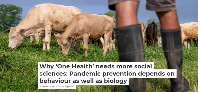 The article is entitled "Why 'One Health' needs more social sciences: Pandemic prevention depends on behaviour as well as biology."