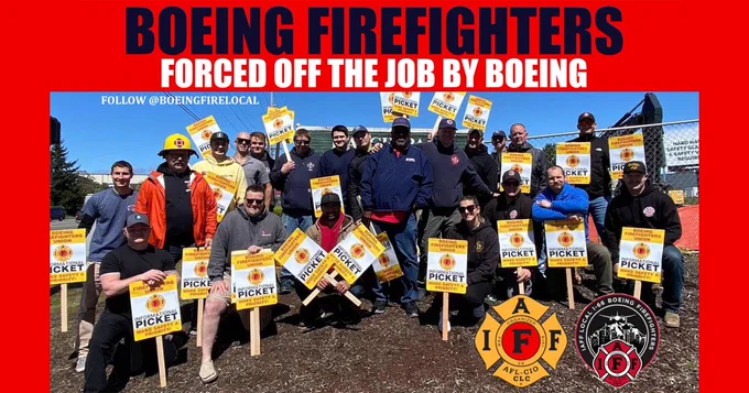 Boeing fire fighters pose with picket signs. Text on image reads: “Boeing Firefighters forced off the job by Boeing”