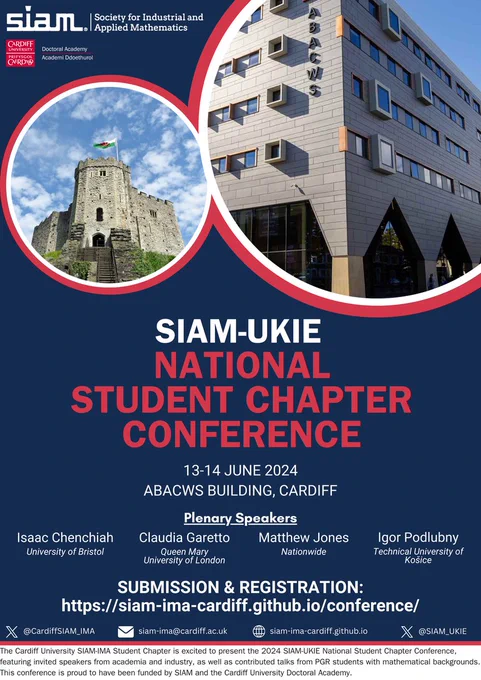 A poster for the SIAM-UKIE National Student Chapter Conference 2024. It has a picture of Cardiff Castle and the Abacws building. All other information on the poster can be found within the post's main text. Please visit our website for information on plenary speakers.