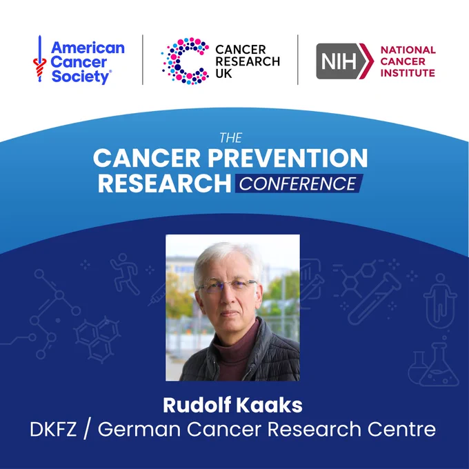 The graphic features a card with icons representing molecules, vaccines, lab equipment and people exercising in a light and dark blue background.  

Text states: The Cancer Prevention Research Conference. Rudolf Kaaks, DKFZ / German Cancer Research Centre. 

American Cancer Society, Cancer Research UK and National Cancer Institute logo appears on the right of the graphic. 