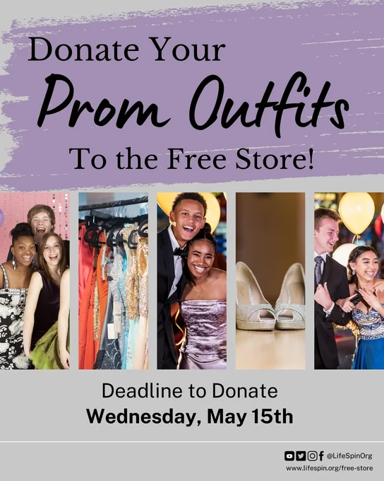 Donate Your Prom Outfits to the Free Store! Deadline to Donate: Wednesday, May 15th. 3 photos of teens having fun in formal wear. Two photos of a pair of shoes and a rack of dresses.