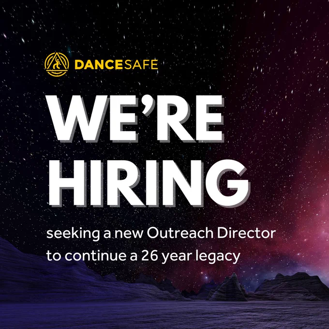 A graphic announcing that DanceSafe is hiring a new outreach director on a galactic background.