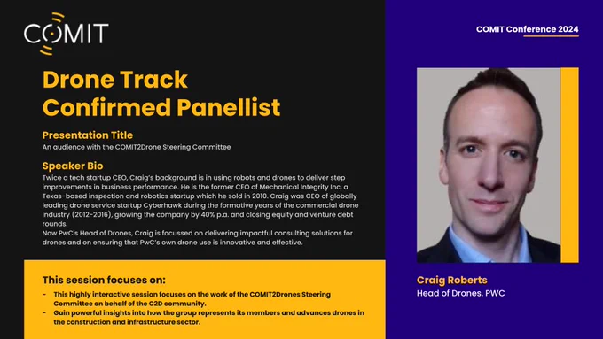 Confirmed Panellist on #COMIT2Drones Track - #COMIT2024 #Conference & #Exhibition - https://comit.org.uk
👥 Craig Roberts, Head of Drones, PWC https://www.linkedin.com/in/craigdroberts/