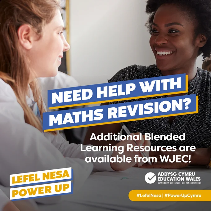 Image of young tutor in discussion with learner and the words: Need help with Maths revision? Additional blended learning resources are available from WJEC.