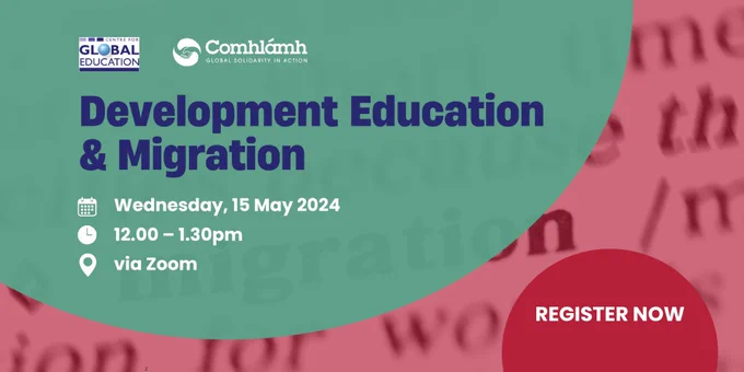 Join the Centre for Global Education and Comhlamh for this onine seminar that discusses Issue 38 of the Policy & Practice journal: Development Education and Migration. 