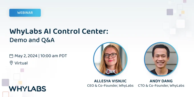 AI Control Center - WhyLabs
