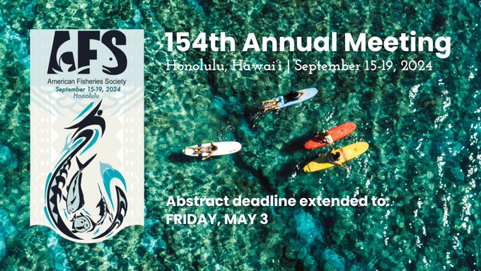 Aerial photo of a family paddling surfboards at Waikiki, along with the AFS 2024 Annual Meeting logo in the shape of a makau traditional Hawaiian fish hook and text reading, "154th Annual Meeting, Honolulu, Hawai'i, September 15-19, 2024. Abstract deadline extended to: FRIDAY, MAY 3." Photo courtesy of Hawai'i Tourism Authority.