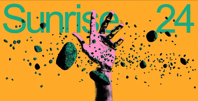 Sunrise 2024 Event Poster: This poster features a pink/purple hand blasting through some green rocks on a bright yellow background, with the words "Sunrise 24" in green at the top.