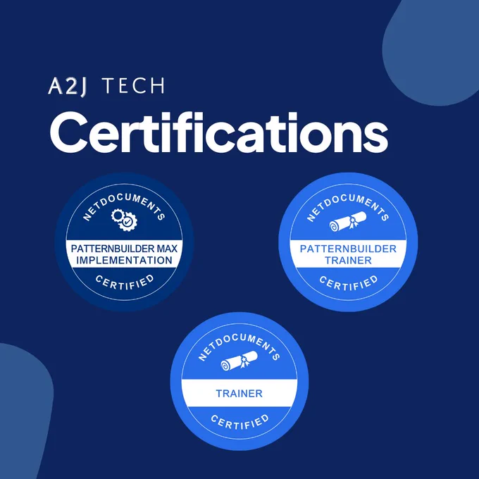 A2J Tech Netdocuments certifications. 