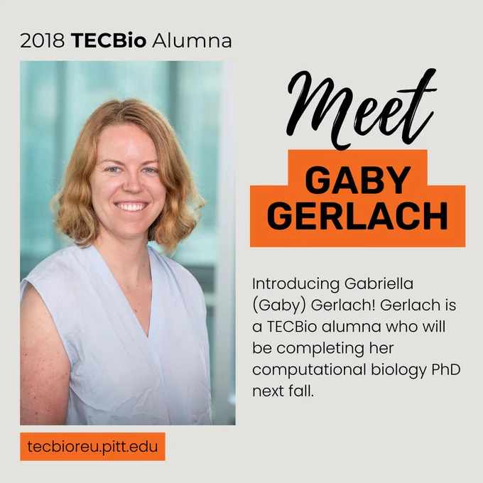 Gaby Gerlach, 2018 TECBio alumna