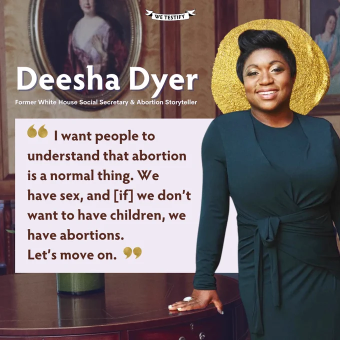 Deesha Dyer, Former social secretary and abortion storyteller: I want people to understand that abortion is a normal thing. We have sex, and [if] we don’t want to have children, we have abortions.
Let’s move on.