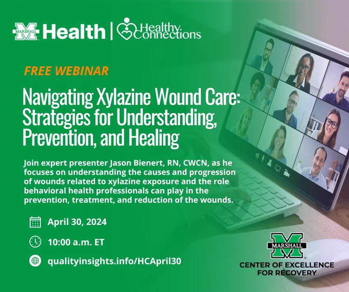 free webinar. 
Navigating Xylazine Wound Care: Strategies for Understanding, Prevention, and Healing. April 30, 2024 10-11 a.m. ET