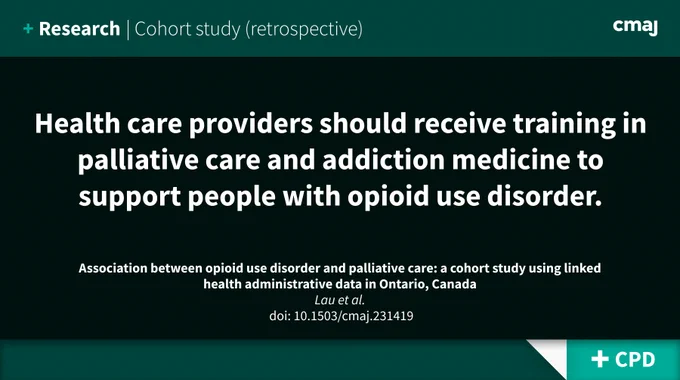 Health care providers should receive training in palliative care and addiction medicine to support people with opioid use disorder.