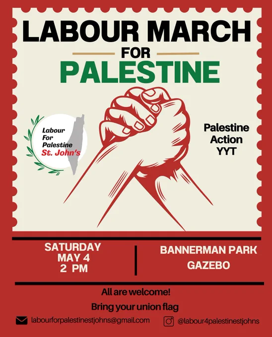 A graphic that reads “Labour march for Palestine - Saturday, May 4, 2PM - Bannerman Park Gazebo - All are welcome! Bring your union flag”
