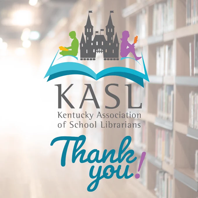 Kentucky Association of School Librarians Logo on a faded book shelf photo, and the words "thank you."