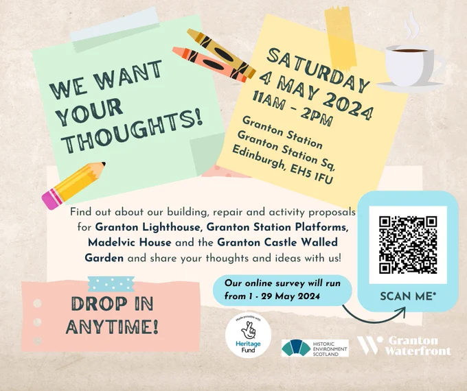 Saturday 4 May at 11am until 2pm. Drop in to Granton Station Square, EH5 1FU. Find out about our building, repair and activity proposals for Granton Lighthouse, Granton Station Platforms, Madelvic House and the Granton Castle Walled Garden and share your thoughts and ideas with us. A QR code is also in this image, which can be scanned to take you to an online survey.
