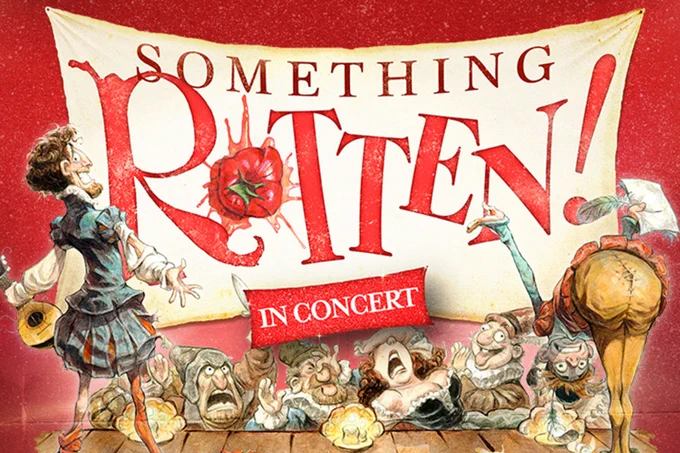 A photo showing the words Something Rotten! in concert next to an elaborate sketch of 16th century actors looking boisterous