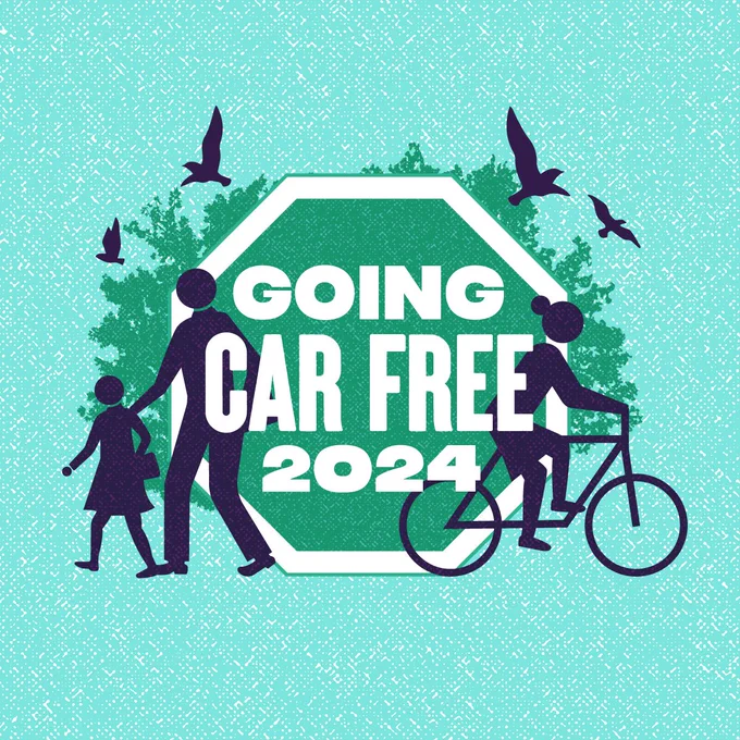 Text: Going car free 2024. Image of people walking and cycling