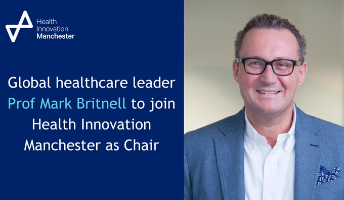 Global healthcare leader Prof Mark Britnell to join Health Innovation Manchester as Chair