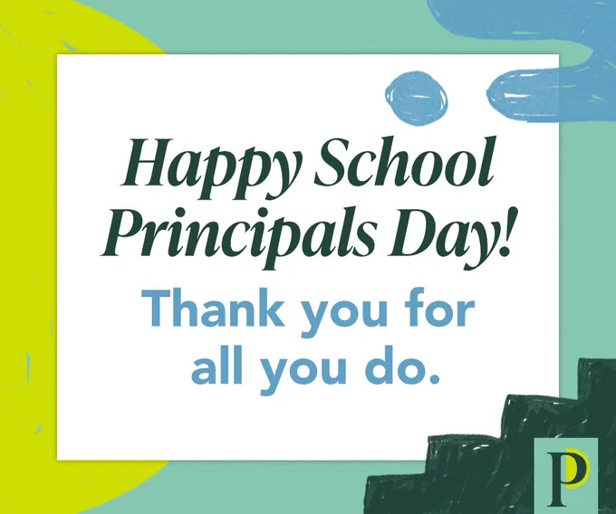 Happy School Principals Day! Thank you for all you do.